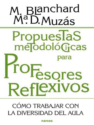 cover image of Propuestas metodológicas para profesores reflexivos